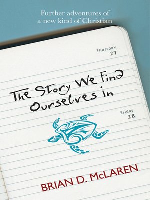cover image of The Story We Find Ourselves in